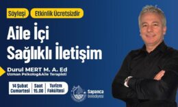 Aileler iletişimde dengeyi nasıl bulur? Uzman psikologdan Sapanca’da rehberlik