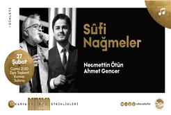 Ziya Taşkent Konser Salonu'nda Sufi Nağmeler Programı Sanatseverlerle Buluşuyor