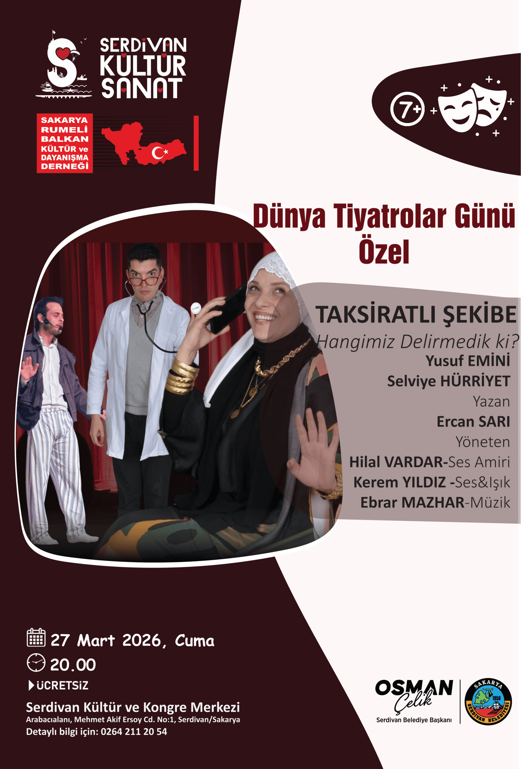 Serdivan’da Dünya Tiyatrolar Günü’nde “Taksiratlı Şekibe” Tiyatro Oyunu Seyirciyle Buluşacak