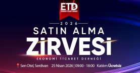 ETD Sakarya Satın Alma Zirvesi, 25 Nisan’da Bölgesel İşbirliği ve Ticaret İçin Kapılarını Açıyor